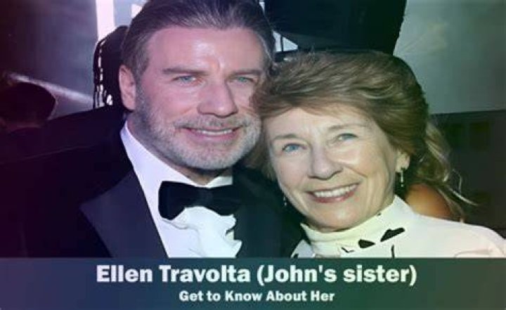 
The Untold Truth about John Travolta’s Sister, Ellen Travolta 